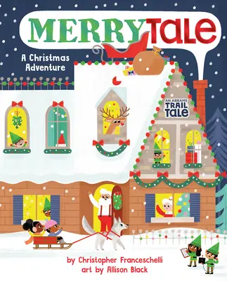 Merrytale (an Abrams Trail Tale Tale): Vianočné dobrodružstvo - Merrytale (an Abrams Trail Tale): A Christmas Adventure