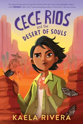 Cece Rios a púšť duší - Cece Rios and the Desert of Souls