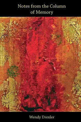 Zápisky zo stĺpa pamäti - Notes from the Column of Memory