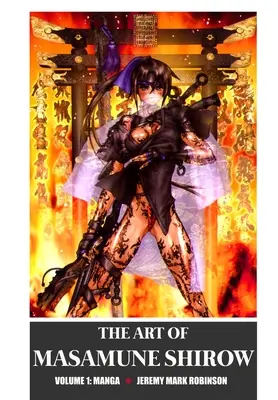 Umenie Masamune Shirowa: Svazek 1: Manga - The Art of Masamune Shirow: Volume 1: Manga