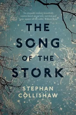 Pieseň bociana: príbeh o láske, nádeji a prežití - The Song of the Stork: a story of love, hope and survival