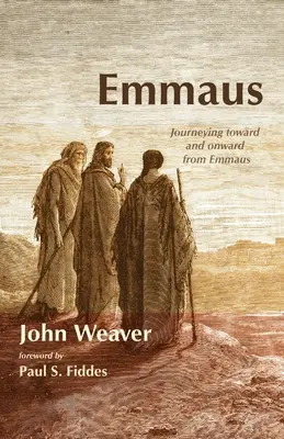 Emauzy: Cesta do Emauz a z Emauz - Emmaus: Journeying Toward and Onward from Emmaus