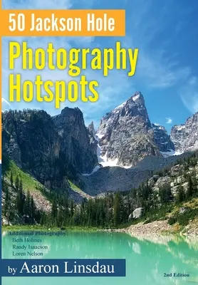 50 horúcich miest na fotografovanie v Jackson Hole: Sprievodca pre fotografov a nadšencov do divokej prírody - 50 Jackson Hole Photography Hotspots: A Guide for Photographers and Wildlife Enthusiasts