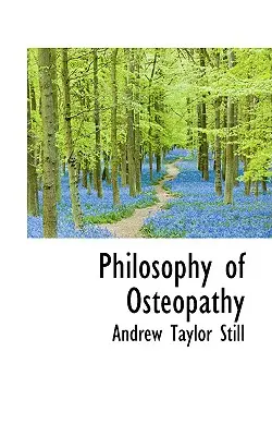 Filozofia osteopatie - Philosophy of Osteopathy