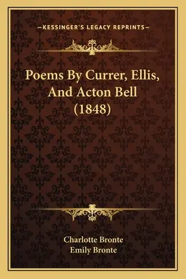Básne Currera, Ellisa a Actona Bella (1848) - Poems by Currer, Ellis, and Acton Bell (1848)