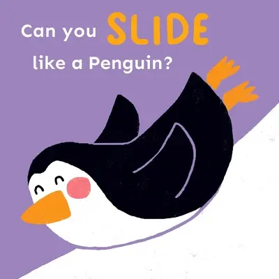 Dokážeš sa kĺzať ako tučniak? - Can You Slide Like a Penguin?