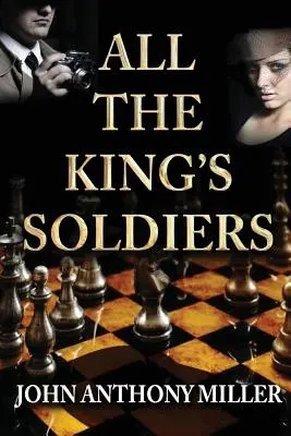 Všetci kráľovi vojaci - All the King's Soldiers