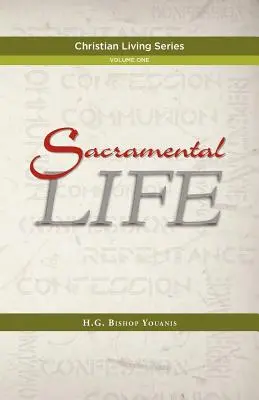 Sviatostný život - Sacramental Life