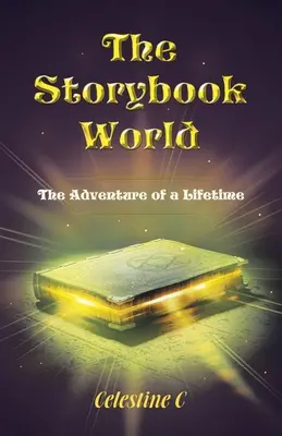 Svet príbehov: Dobrodružstvo celého života - The Storybook World: The Adventure of a Lifetime