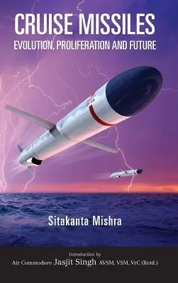 Krízové strely: Vývoj, šírenie a budúcnosť - Cruise Missile: Evolution, Proliferation and Future