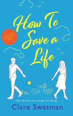 Ako zachrániť život - How To Save A Life