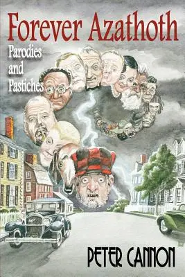 Navždy Azathoth: Parodie a pastiše - Forever Azathoth: Parodies and Pastiches