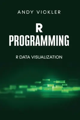 Programovanie v jazyku R: Vizualizácia údajov v R - R Programming: R Data Visualization