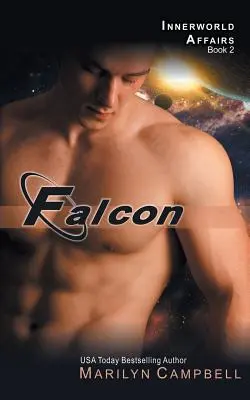 Sokol (séria Záležitosti vnútorného sveta, kniha 2) - Falcon (the Innerworld Affairs Series, Book 2)