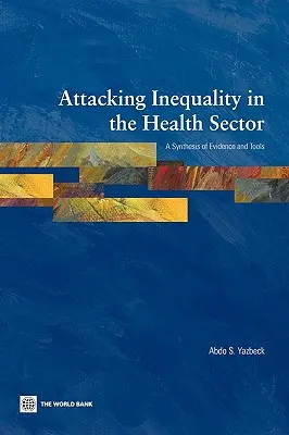 Útok na nerovnosť v zdravotníctve - Attacking Inequality in the Health Sector