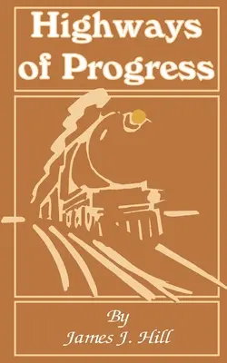 Diaľnice pokroku - Highways of Progress