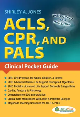 Acls, CPR, and Pals: Vrecková príručka pre klinickú prax - Acls, Cpr, and Pals: Clinical Pocket Guide