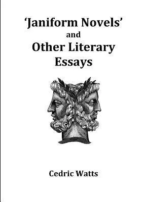 „Janiformové romány“ a iné literárne eseje - 'Janiform Novels' and other Literary Essays