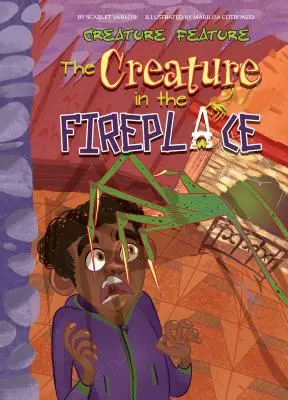 Stvorenie v krbe - The Creature in the Fireplace