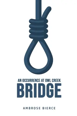 Výskyt na moste Owl Creek - An Occurrence at Owl Creek Bridge