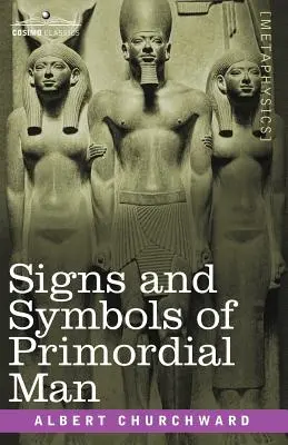 Znaky a symboly prvotného človeka - Signs and Symbols of Primordial Man