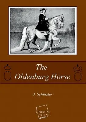 Oldenburský kôň - The Oldenburg Horse
