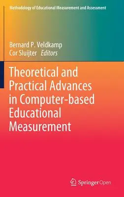Teoretické a praktické pokroky v oblasti počítačového merania vzdelávania - Theoretical and Practical Advances in Computer-Based Educational Measurement