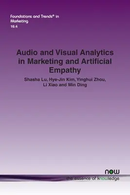 Zvuková a vizuálna analýza v marketingu a umelá empatia - Audio and Visual Analytics in Marketing and Artificial Empathy