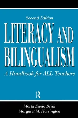Gramotnosť a bilingvizmus: Príručka pre všetkých učiteľov - Literacy and Bilingualism: A Handbook for ALL Teachers