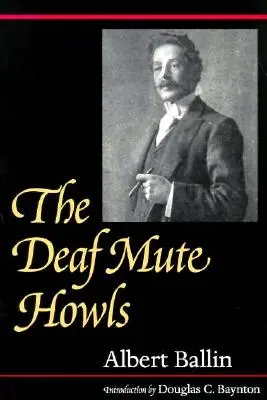 Hluchonemí vyjú: Hluchonemí: 1. zväzok - The Deaf Mute Howls: Volume 1