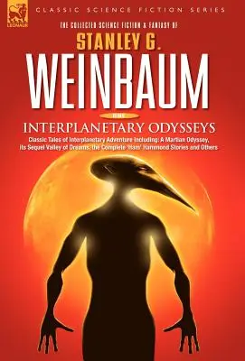 INTERPLANETÁRNE ODYSEJE - Klasické príbehy medziplanetárneho dobrodružstva vrátane: Marťanská odysea, jej pokračovanie Údolie snov, kompletný 