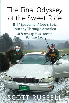Záverečná odysea sladkej jazdy: epická cesta Billa Spacemana Leeho naprieč Amerikou - The Final Odyssey of the Sweet Ride: Bill Spaceman Lee's Epic Journey Through America