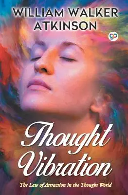 Myšlienková vibrácia - Thought Vibration