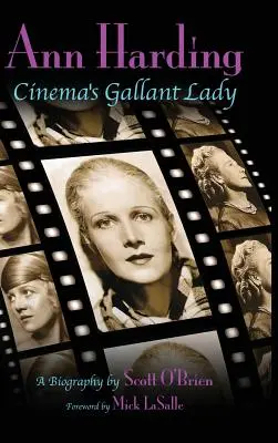 Ann Hardingová - galantná dáma kinematografie (tvrdá väzba) - Ann Harding - Cinema's Gallant Lady (hardback)