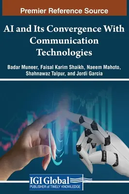 Umelá inteligencia a jej konvergencia s komunikačnými technológiami - AI and Its Convergence With Communication Technologies
