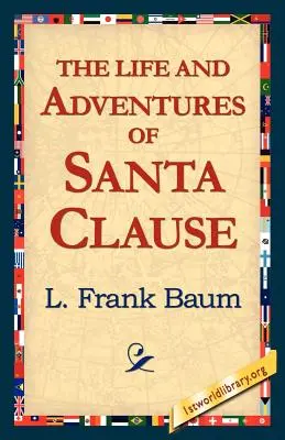 Život a dobrodružstvá Santa Clausa - The Life and Adventures of Santa Clause