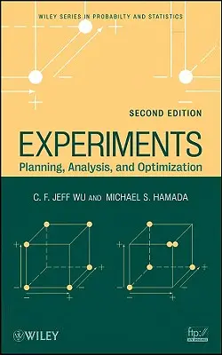 Experimenty: Plánovanie, analýza a optimalizácia - Experiments: Planning, Analysis, and Optimization