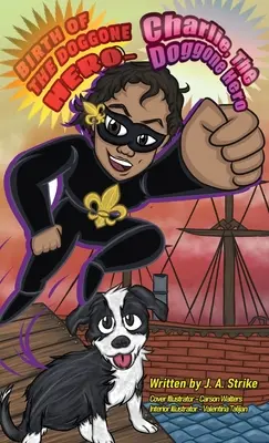 Zrodenie psieho hrdinu - Birth of the doggone Hero