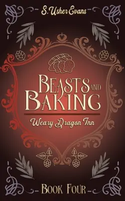 Zvery a pečenie: Útulný fantasy román - Beasts and Baking: A Cozy Fantasy Novel