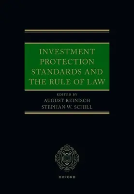 Normy ochrany investícií a právny štát - Investment Protection Standards and the Rule of Law