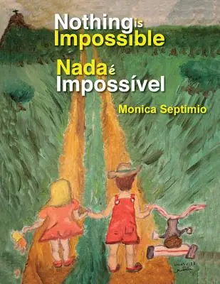 Nič nie je nemožné (anglicko-portugalské vydanie) - Nothing is Impossible (English-Portuguese Edition)
