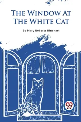 Okno u bielej mačky - The Window At The White Cat