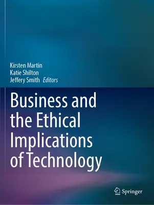 Podnikanie a etické dôsledky technológií - Business and the Ethical Implications of Technology