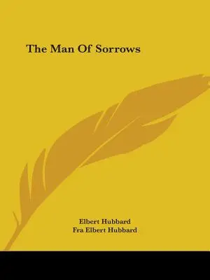 Muž smútku - The Man Of Sorrows