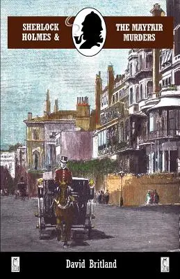 Sherlock Holmes a vraždy v Mayfair - Sherlock Holmes and the Mayfair Murders