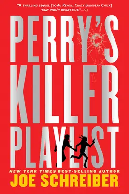 Perryho vražedný zoznam skladieb - Perry's Killer Playlist