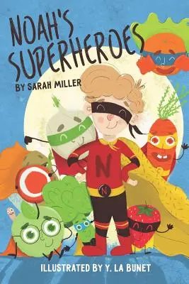 Noemovi superhrdinovia - Noah's Superheroes