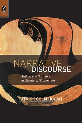 Naratívny diskurz: Autori a rozprávači v literatúre, filme a umení - Narrative Discourse: Authors and Narrators in Literature, Film, and Art