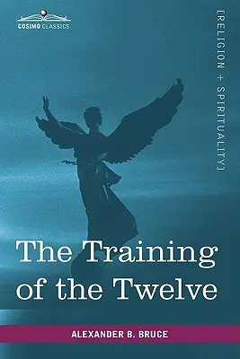 Výcvik dvanástich - The Training of the Twelve