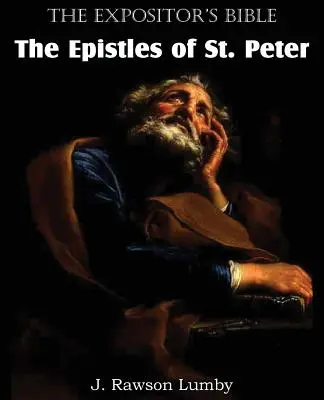 The Expositor's Bible The Epistles of St. Peter